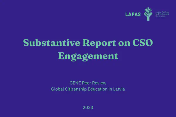 Substantive Report on CSO Engagement. Peer Review. Global Citizenship Education in Latvia (2023)