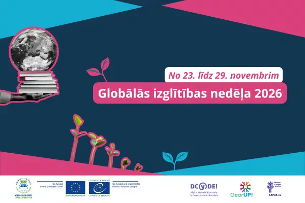 Ar forumu “Mana balss, mūsu rīcība, kopīga nākotne” atzīmēs Globālās izglītības nedēļu